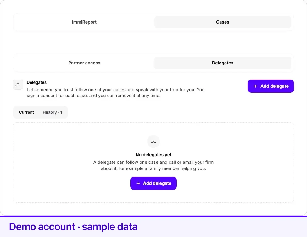 Settings → Access → Cases → Delegates, before anyone has been added.